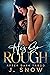 He's So Rough (After Dark Taboo)