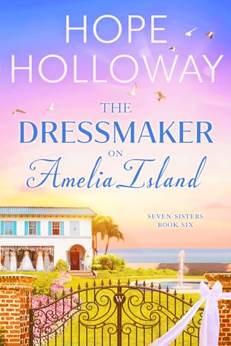 The Dressmaker on Amelia Island (Seven Sisters Book 6)