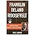 Franklin Delano Roosevelt (Romanian Edition)