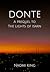 Donte: A Prequel to The Lig...