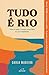 Tudo é Rio