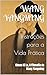 Instruções para a Vida Prática: Chuan Xi Lu, A Filosofia de Wang Yangming (Portuguese Edition)