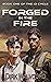 Forged in the Fire by Dirk Walvoord