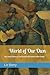 World of Our Own