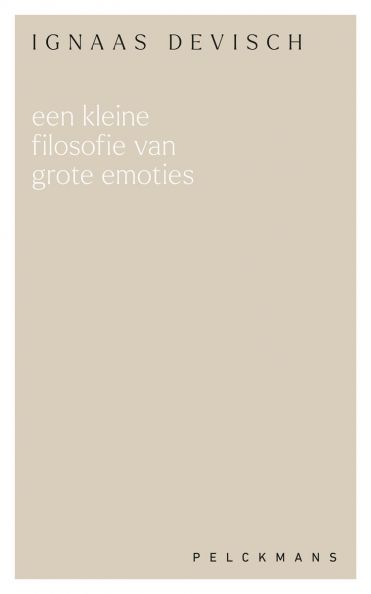 Een kleine filosofie van grote emoties (Paperback)
