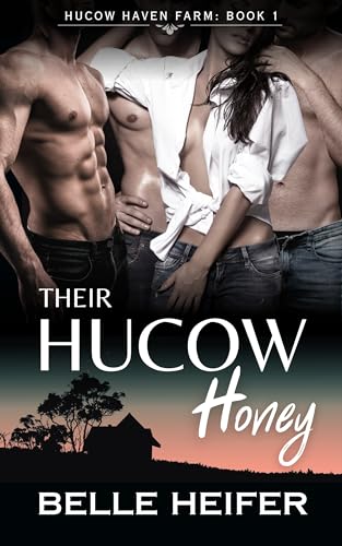 Their Hucow Honey (Hucow Haven Bulls #1)