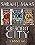 Crescent City ebook Bundle:...