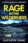 Rage in the Wilderness