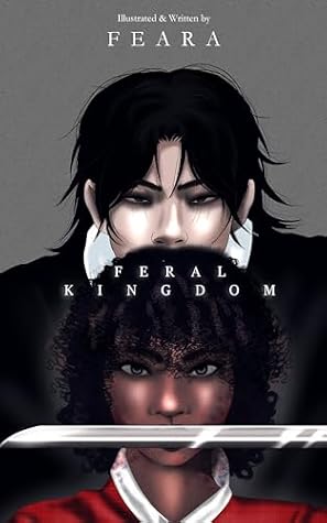 Feral Kingdom : Volume II