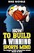 How to Build a Winning Sports Mind: The Insights Every Competitive Athlete Needs to Have