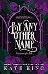 Book cover for By Any Other Name