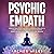 Psychic Empath: Develop You...