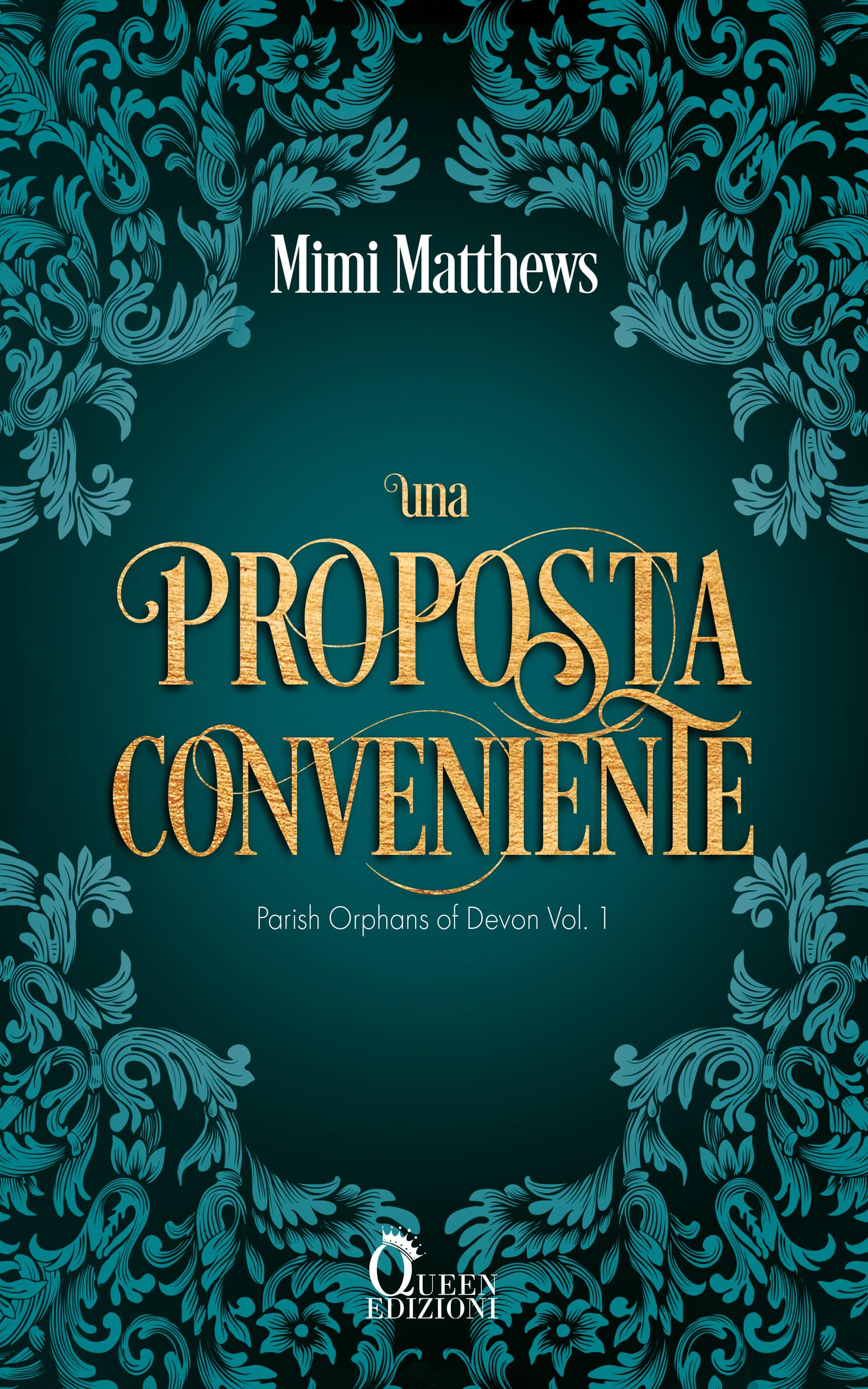 Una proposta conveniente (Parish Orphans of Devon, #1)