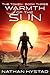 Warmth of the Sun (The Token Book Three)
