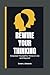 Rewire Your Thinking by Dorian J. Edwards