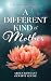A Different Kind of Mother: 30 Devotions for Stepmoms