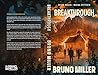 Breakthrough: A Post-Apocalyptic EMP Survival series (Dark Road Book 15)