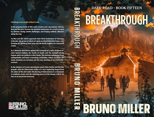 Breakthrough: A Post-Apocalyptic EMP Survival series (Dark Road Book 15)