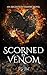 Scorned by Venom (Argentium...