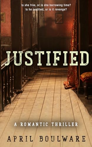 Justified (Kindle Edition)