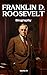 Roosevelt's Resolve: The Ne...