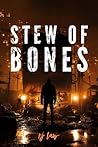 STEW OF BONES: (Detective Tracy Sterling Mystery Thriller Book 4)
