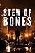 Stew of Bones (Detective Tracy Sterling #4)