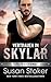 Vertrauen in Skylar (Die Männer von Silverstone 1) (German Edition)