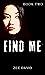 Find Me (Zane Alba Mystery ...