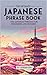 The Ultimate Japanese Phras...