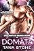 Domata (Spose tributo dei guerrieri drexiani #1)