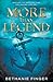 More Than Legend: A YA Hist...