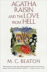 Agatha Raisin and the Love from Hell (Agatha Raisin, #11) Agatha Raisin and the Love from Hell (Agatha Raisin, #11)