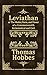 Leviathan: or The Matter, Form, and Power of a Commonwealth Ecclesiastical and Civil (Complete, Modernised)