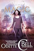 Wild Magic Book Three