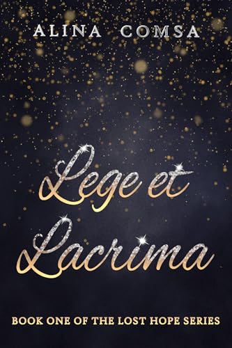 Lege et Lacrima (Lost Hope #1)