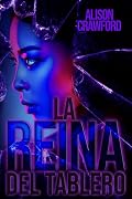 LA REINA DEL TABLERO (BALAS PERDIDAS)