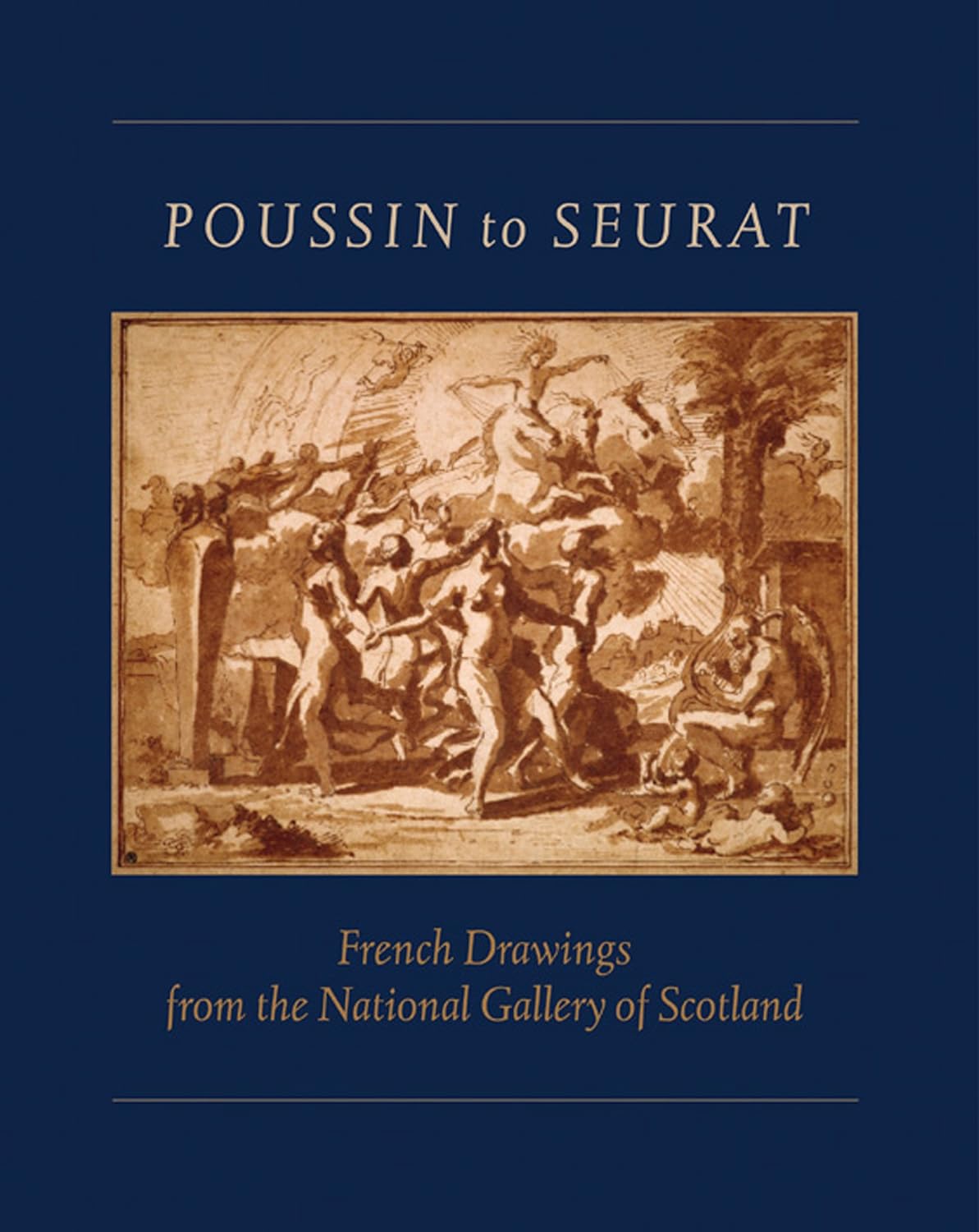 Poussin to Seurat: French Drawings from the National Gallery of Scotland (Paperback)