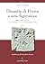 Dinastie di Persia e arte figurativa [vol. 1 di 2] by Matteo Compareti