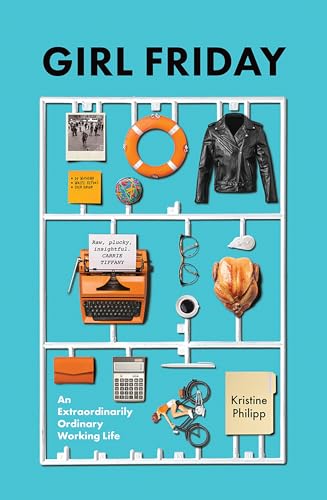 Girl Friday: An Extraordinarily Ordinary Working Life (Paperback)