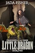 Little Dragon (Dragons in the Dark #2)