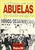 Historia de las Abuelas de Plaza de Mayo