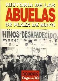Historia de las Abuelas de Plaza de Mayo