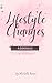 Lifestyle Changes by Michelle Renee