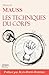 Les Techniques du corps: Le premier livre sur le langage corporel !