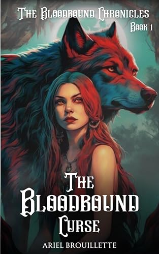 The Bloodbound Curse (The Bloodbound Chronicles Book 1)