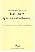 Las voces que no escuchamos by Paula Mejías Rosa