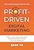 Profit-Driven Digital Marke...