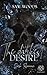 The Darkest Desire (Tijuana Reihe #2)