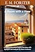 A Room with a View - Annotated with Synopsis and Analysis: (A Modern American-English Revision with Synopsis and Analysis by Pieter Grohman)